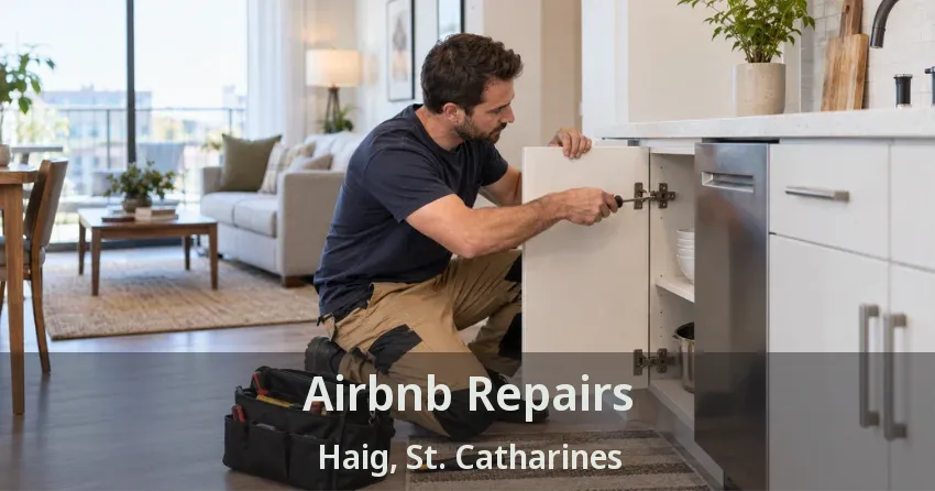 Airbnb Repairs Haig, St. Catharines - ON