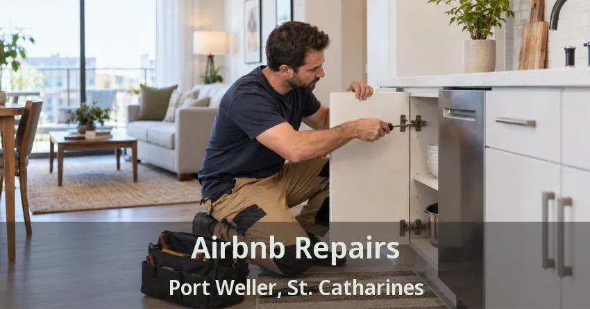 Airbnb Repairs Port Weller, St. Catharines - ON