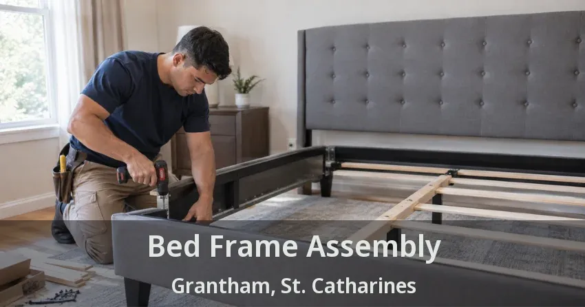 Bed Frame Assembly Grantham, St. Catharines - ON