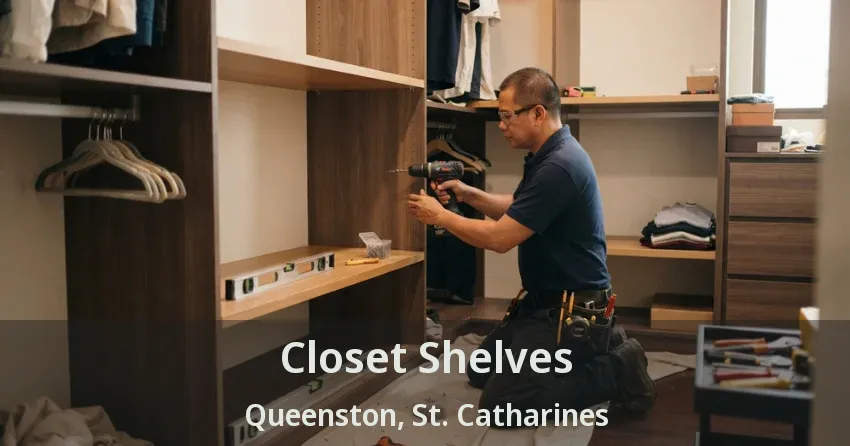 Closet Shelves Queenston, St. Catharines - ON