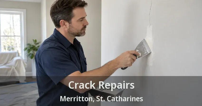 Crack Repairs Merritton, St. Catharines - ON