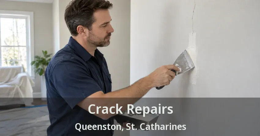 Crack Repairs Queenston, St. Catharines - ON