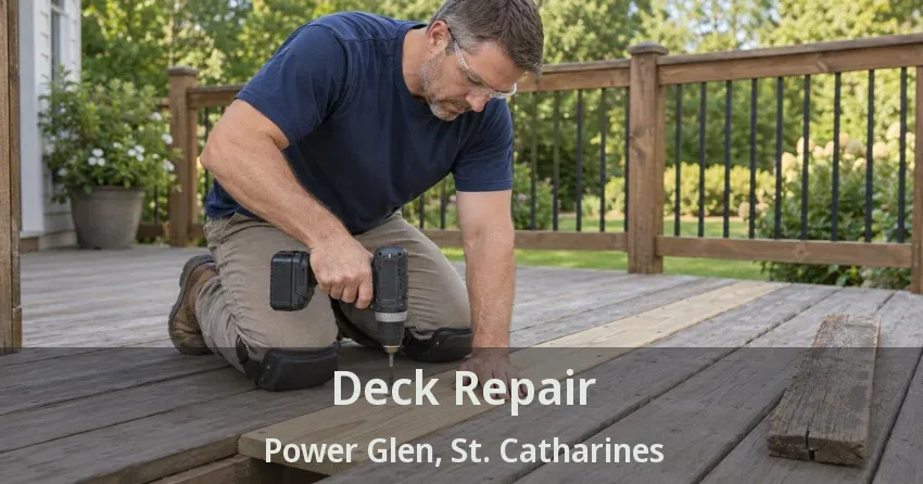 Deck Repair Power Glen, St. Catharines - ON