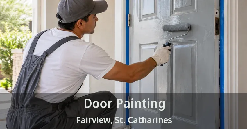 Door Painting Fairview, St. Catharines - ON