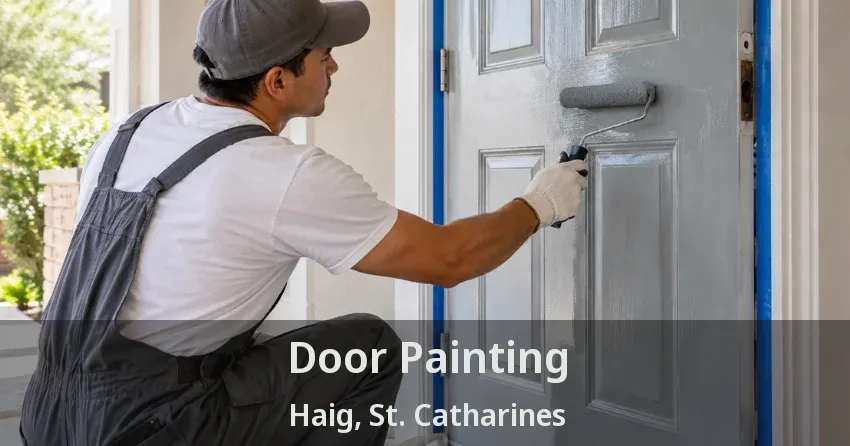 Door Painting Haig, St. Catharines - ON