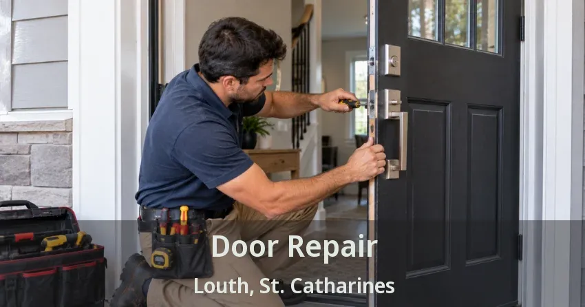 Door Repair Louth, St. Catharines - ON
