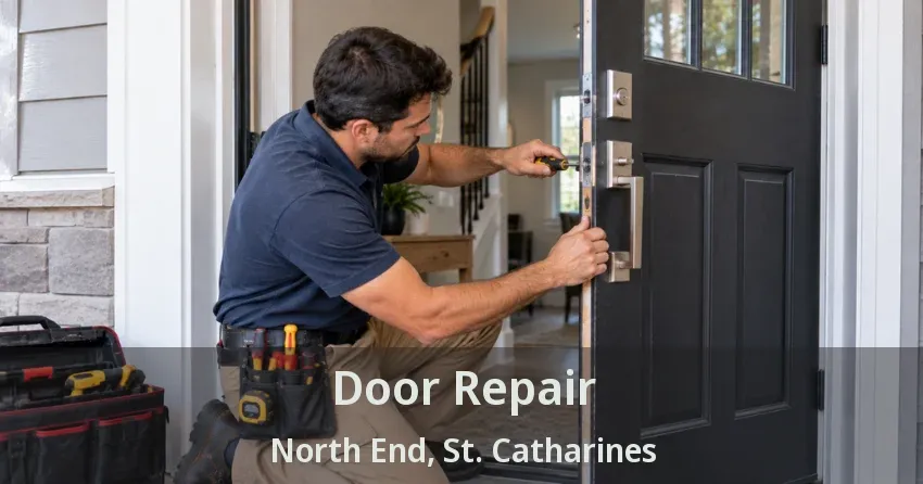 Door Repair North End, St. Catharines - ON
