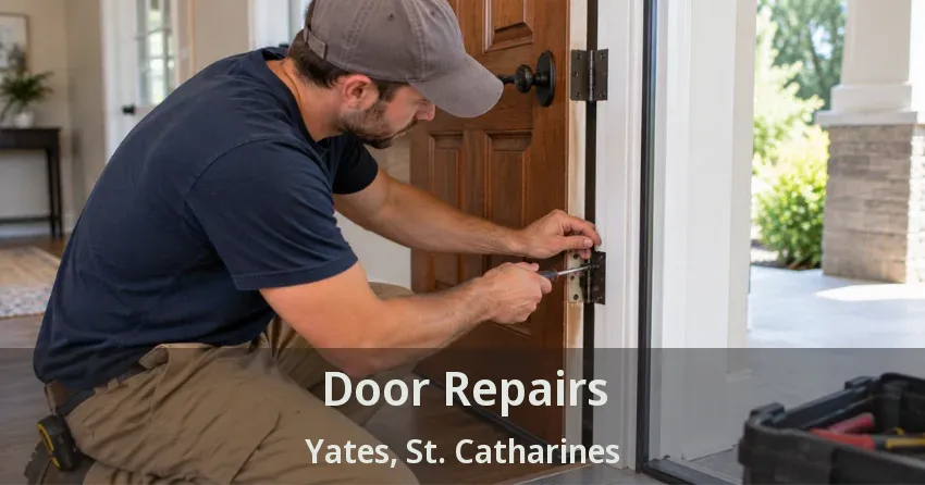 Door Repairs Yates, St. Catharines - ON