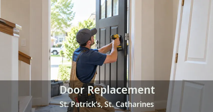 Door Replacement St. Patrick’s, St. Catharines - ON