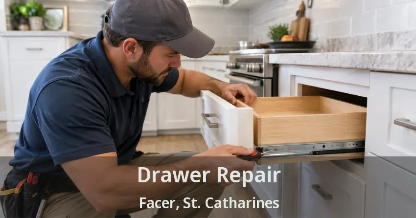 Drawer Repair Facer, St. Catharines - ON