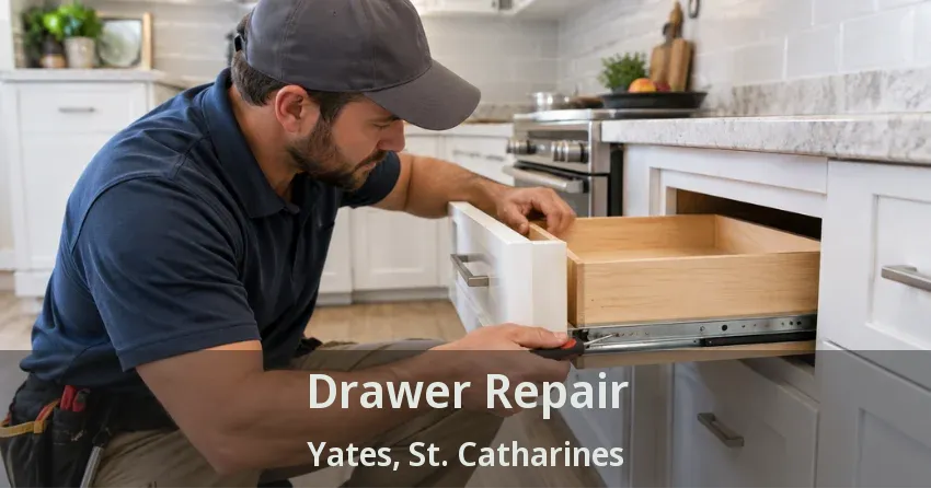 Drawer Repair Yates, St. Catharines - ON