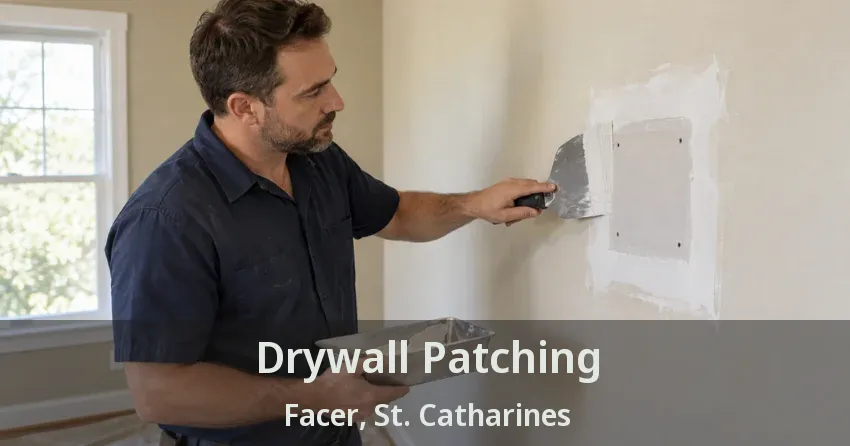 Drywall Patching Facer, St. Catharines - ON