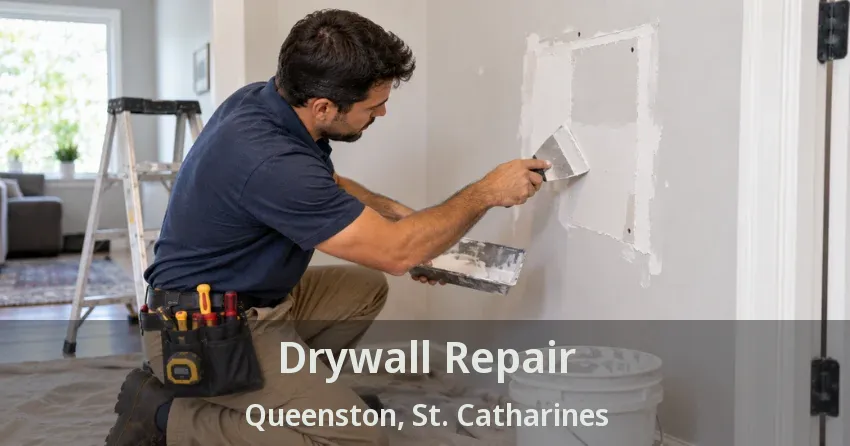 Drywall Repair Queenston, St. Catharines - ON