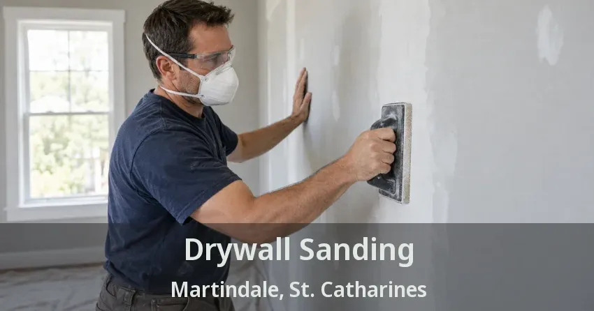 Drywall Sanding Martindale, St. Catharines - ON