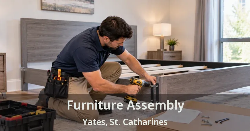 Furniture Assembly Yates, St. Catharines - ON