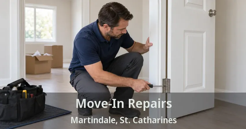 Move-In Repairs Martindale, St. Catharines - ON
