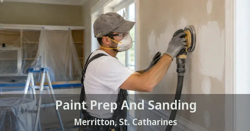 Paint Prep And Sanding Merritton, St. Catharines - ON