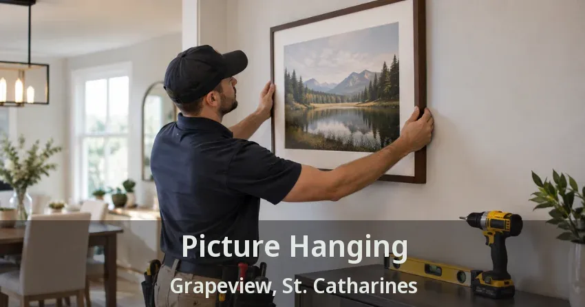 Picture Hanging Grapeview, St. Catharines - ON