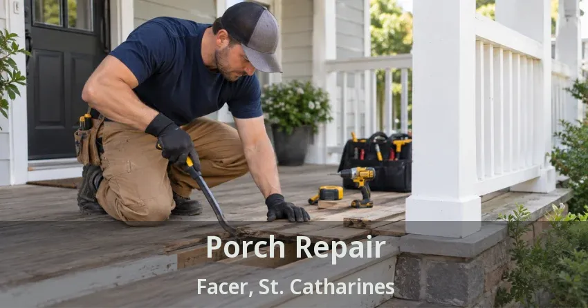 Porch Repair Facer, St. Catharines - ON