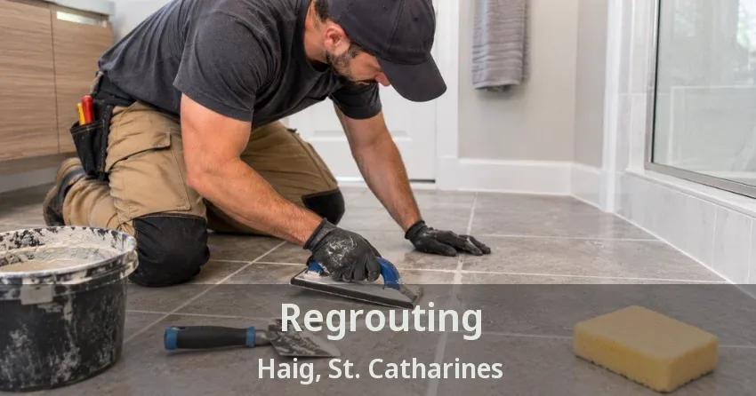 Regrouting Haig, St. Catharines - ON