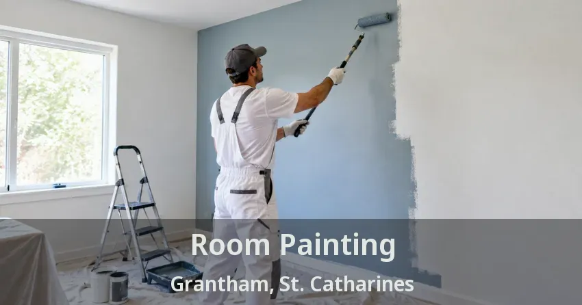 Room Painting Grantham, St. Catharines - ON