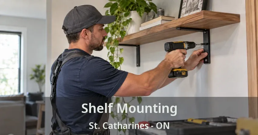 Shelf Mounting St. Catharines - ON