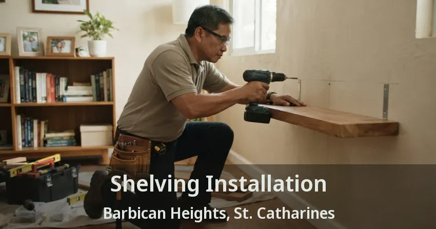 Shelving Installation Barbican Heights, St. Catharines - ON