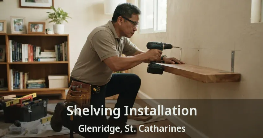Shelving Installation Glenridge, St. Catharines - ON