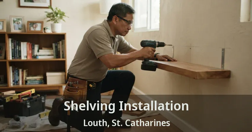 Shelving Installation Louth, St. Catharines - ON