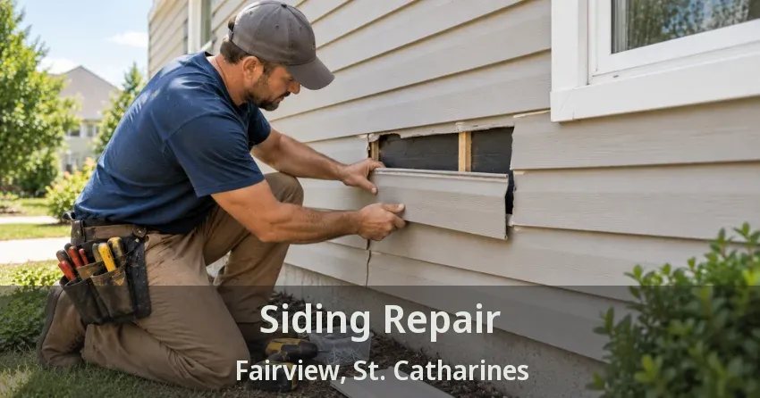 Siding Repair Fairview, St. Catharines - ON