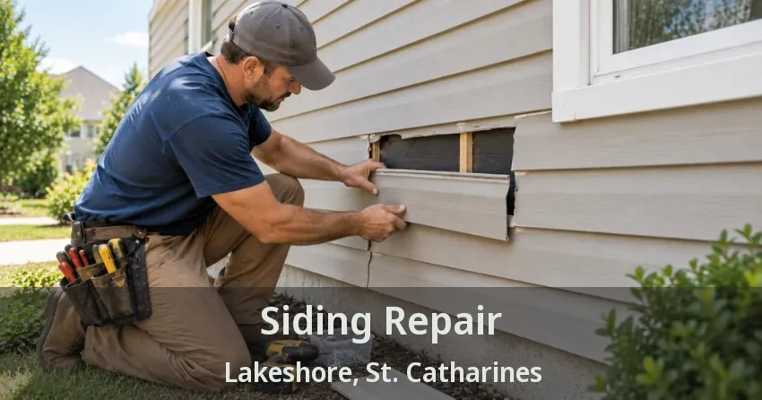Siding Repair Lakeshore, St. Catharines - ON