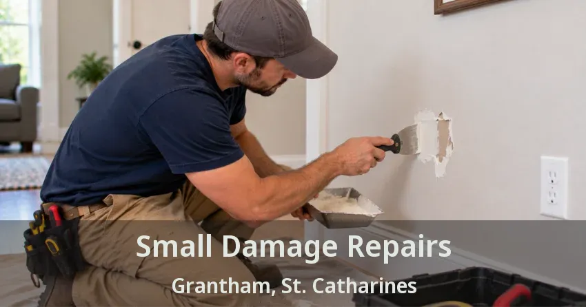 Small Damage Repairs Grantham, St. Catharines - ON