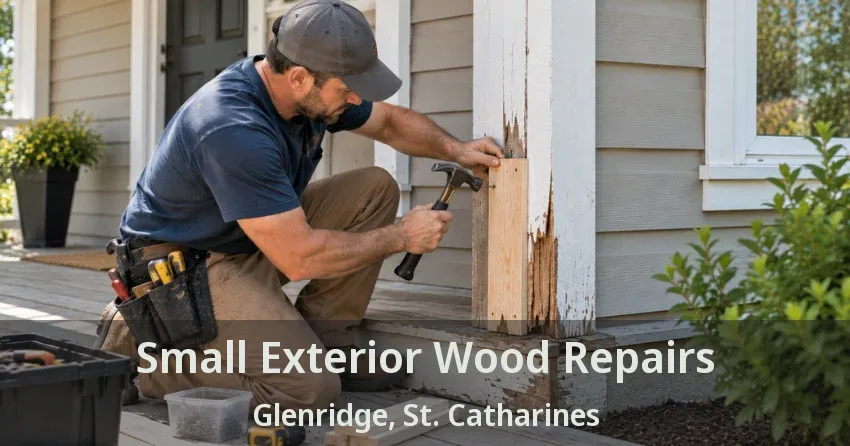 Small Exterior Wood Repairs Glenridge, St. Catharines - ON