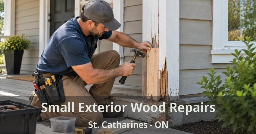 Small Exterior Wood Repairs St. Catharines - ON