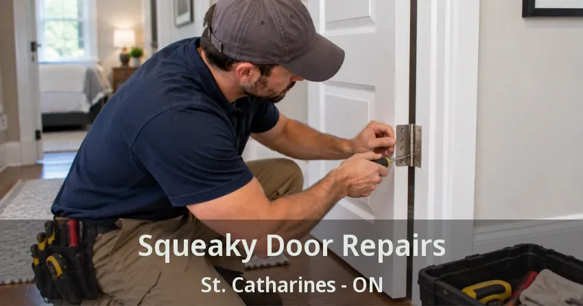 Squeaky Door Repairs St. Catharines - ON