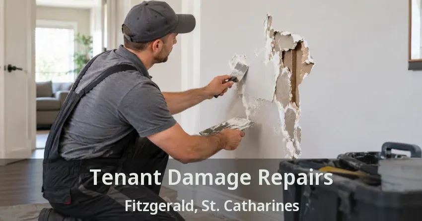 Tenant Damage Repairs Fitzgerald, St. Catharines - ON