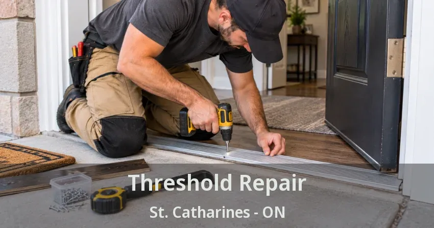 Threshold Repair St. Catharines - ON