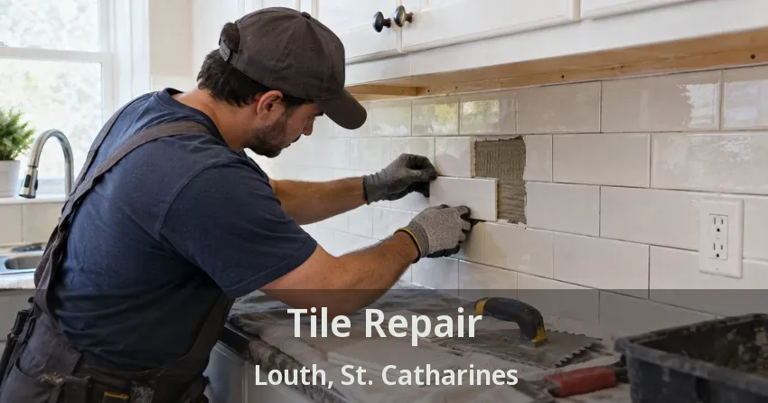 Tile Repair Louth, St. Catharines - ON