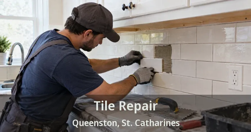 Tile Repair Queenston, St. Catharines - ON