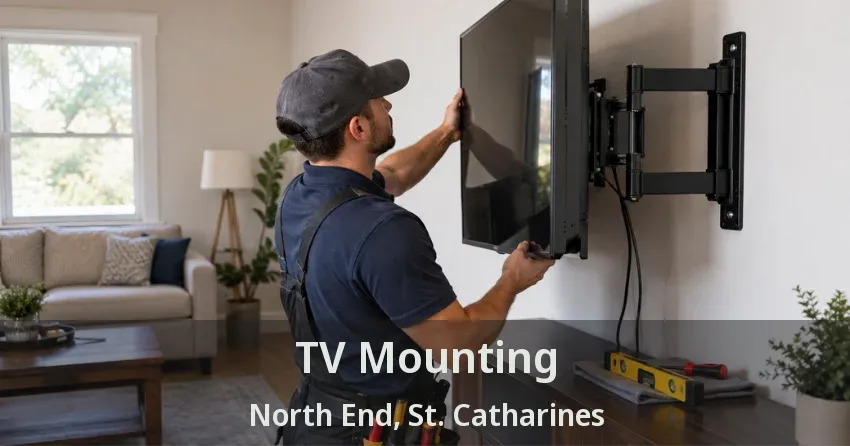 TV Mounting North End, St. Catharines - ON