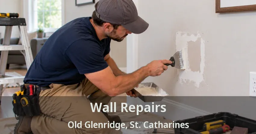 Wall Repairs Old Glenridge, St. Catharines - ON