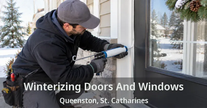 Winterizing Doors And Windows Queenston, St. Catharines - ON